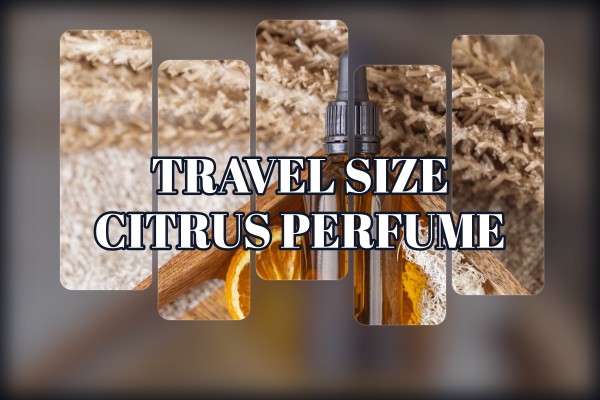 travel size citrus perfume